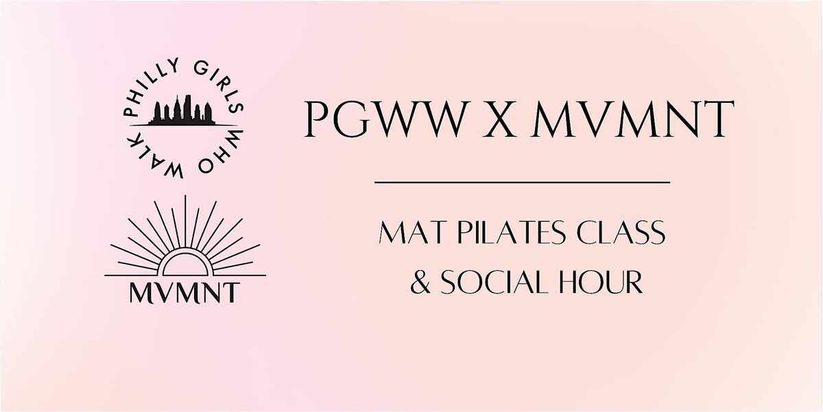 PGWW x MVMNT: Mat Class & Social Hour
