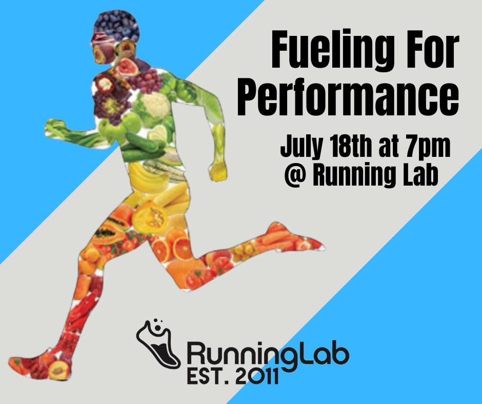 Fueling For Performance | Running Lab Brighton | July 18, 2022