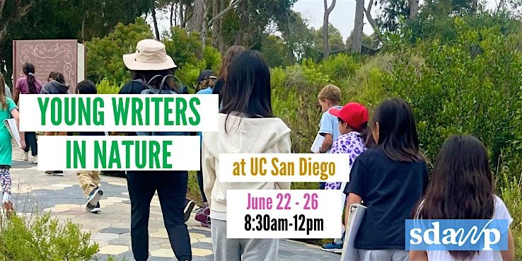 Young Writers in Nature Session 1 @ UC San Diego | YWC 2026
