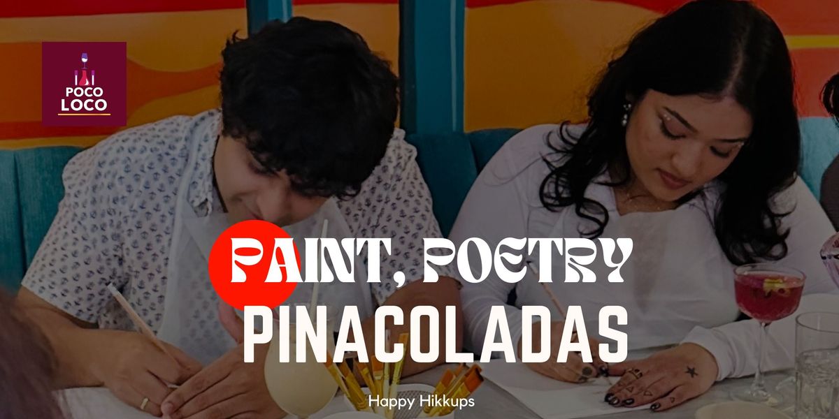 Paint Poetry & PinaColada