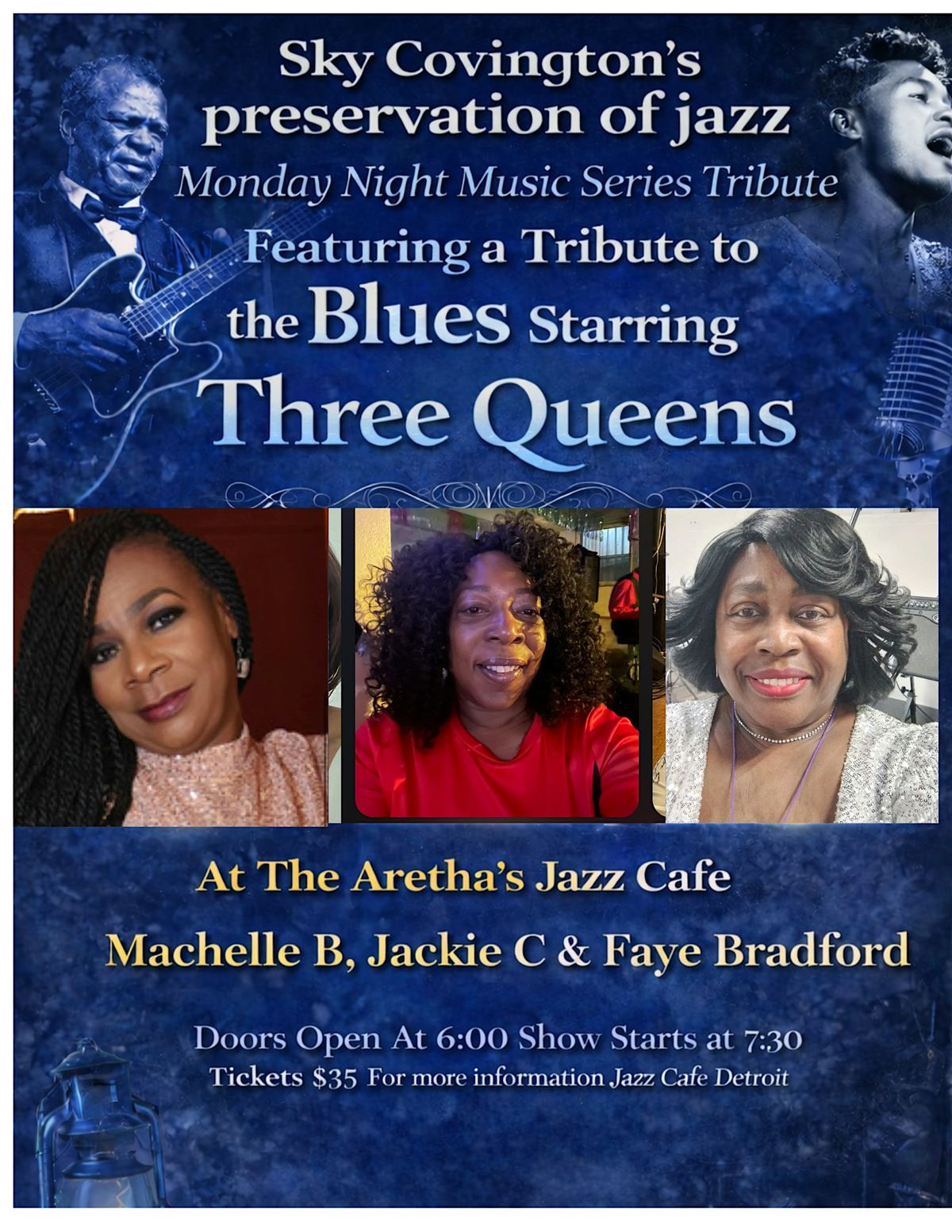 A Tribute to the Blues: Ft 3 Queens Jackie C \u2022 Faye Bradford \u2022 Machelle B