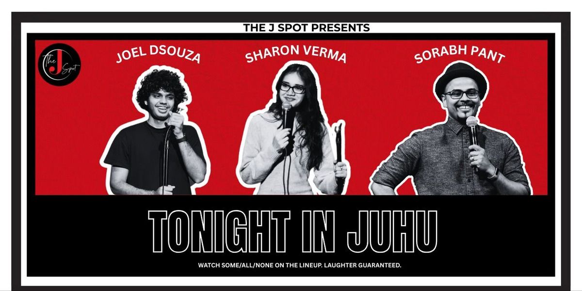 Tonight In Juhu - A Live Standup Comedy Show