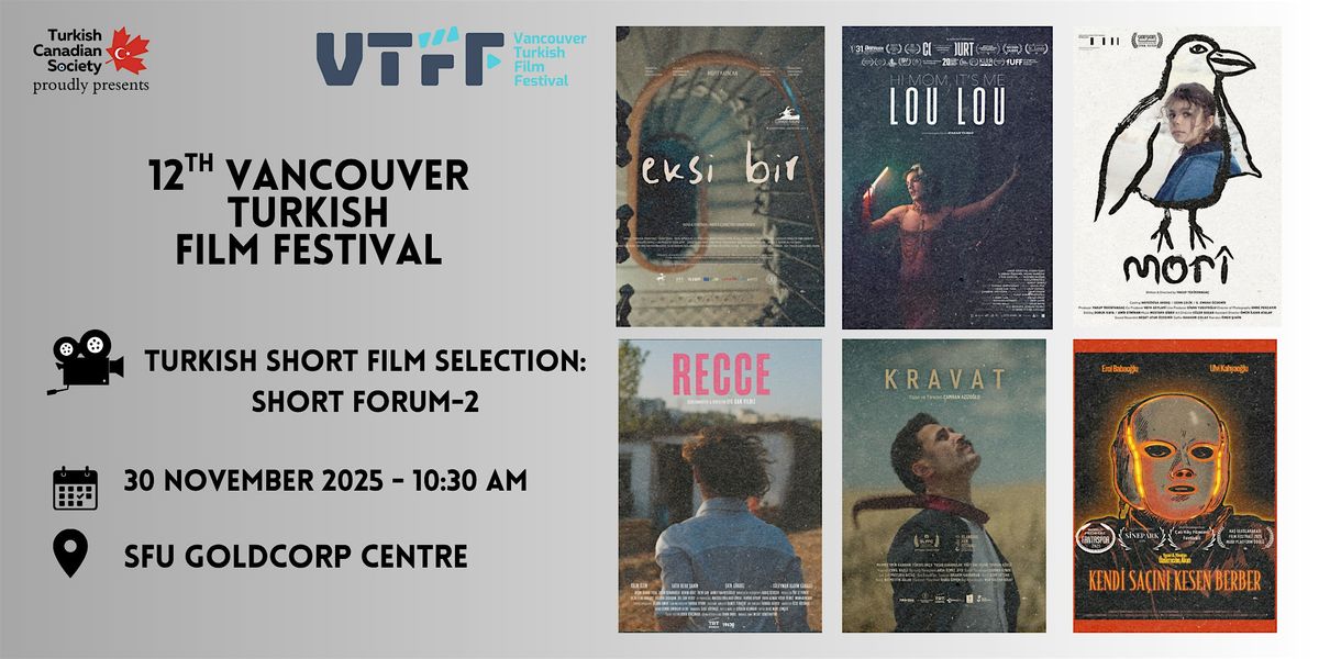 12TH VTFF TURKISH SHORT FILM SELECTION 2!