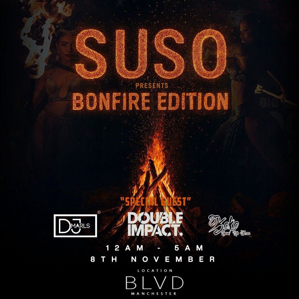 SUSO - Bonfire Edition