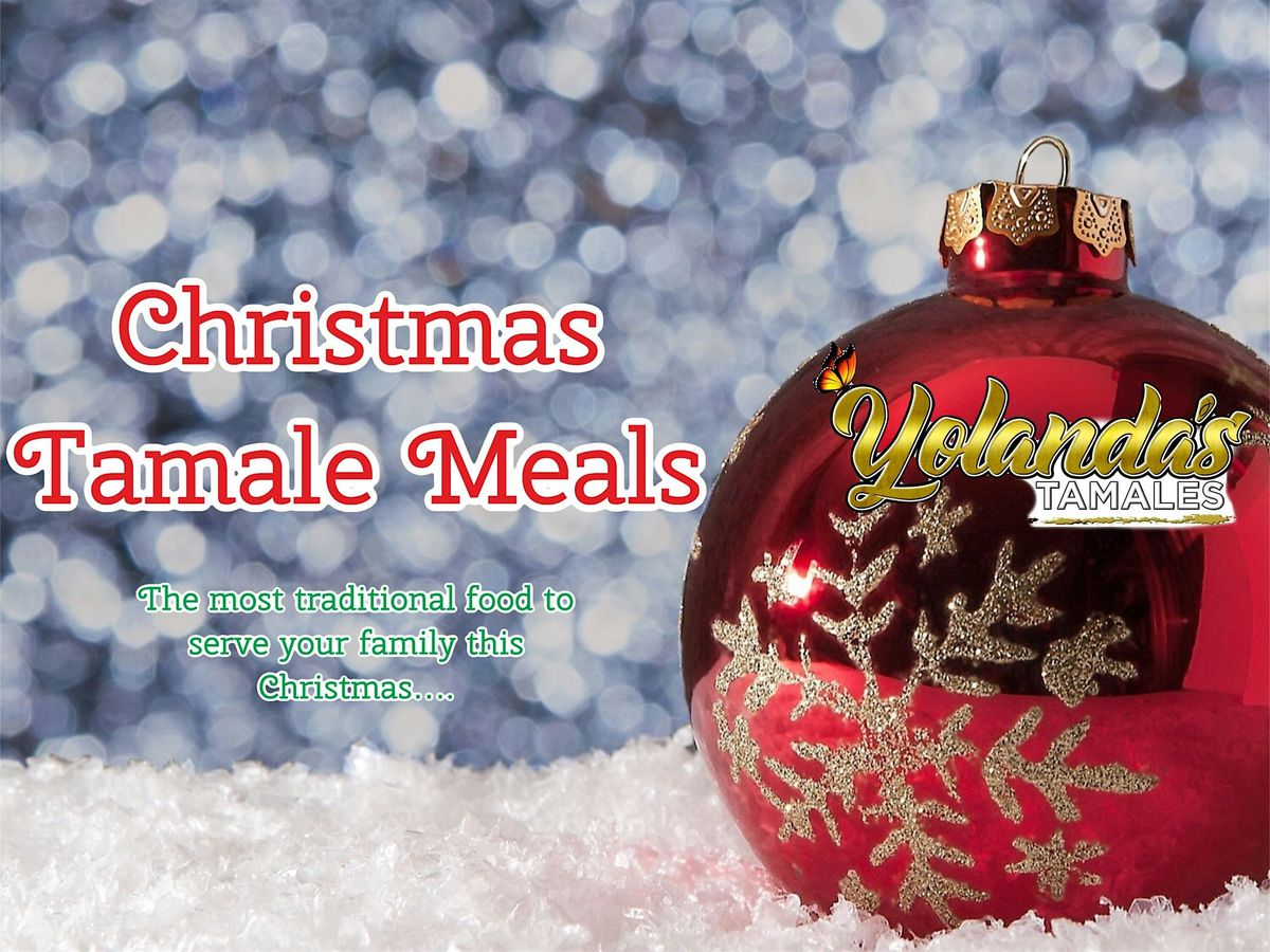 Christmas Tamale Meals