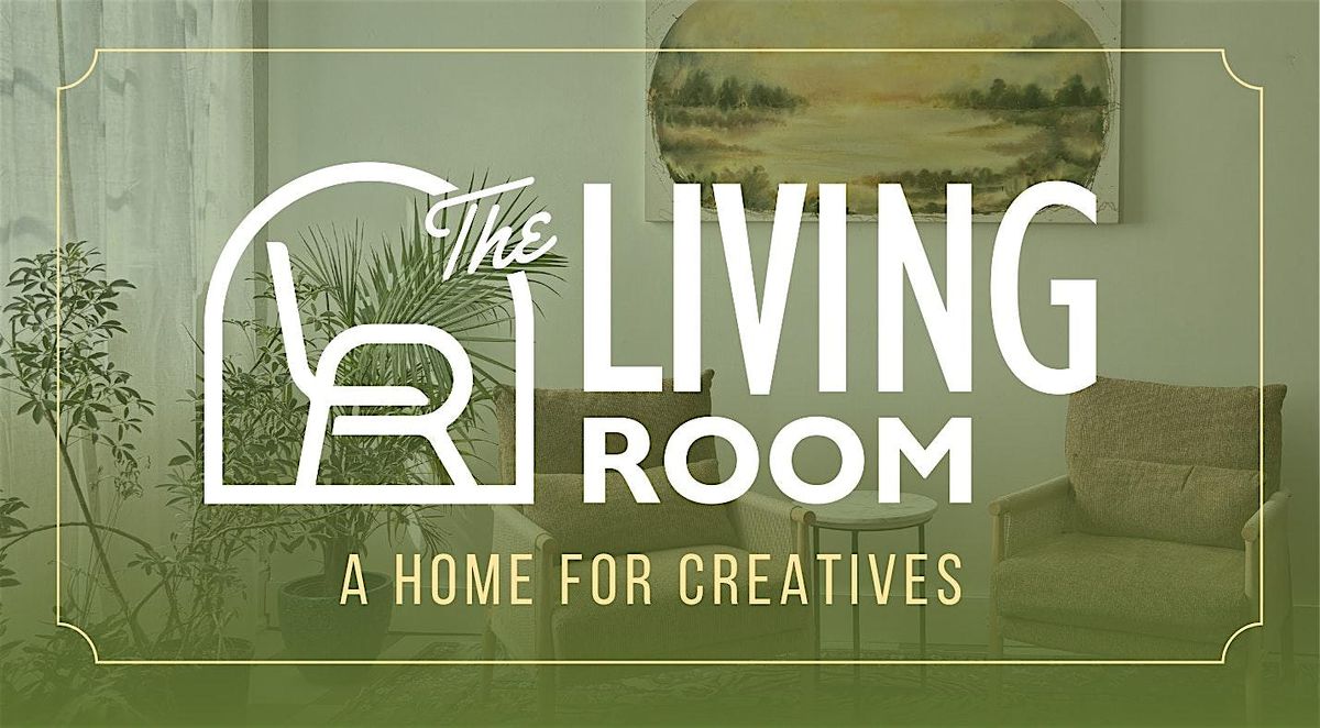 The Living Room Grand Opening!