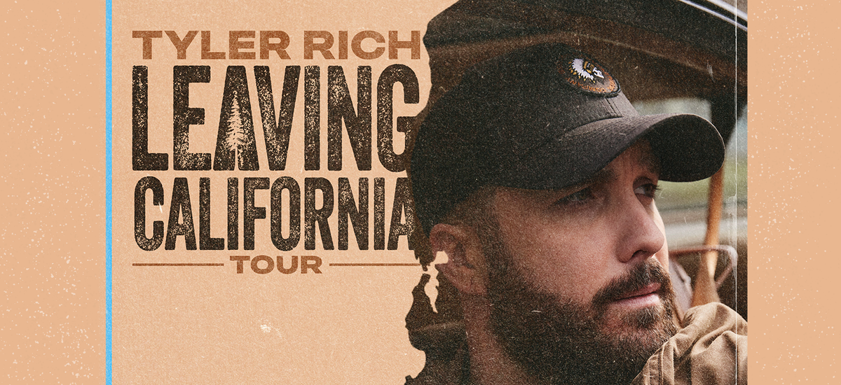 Tyler Rich: Leaving California Tour at Big Top Live