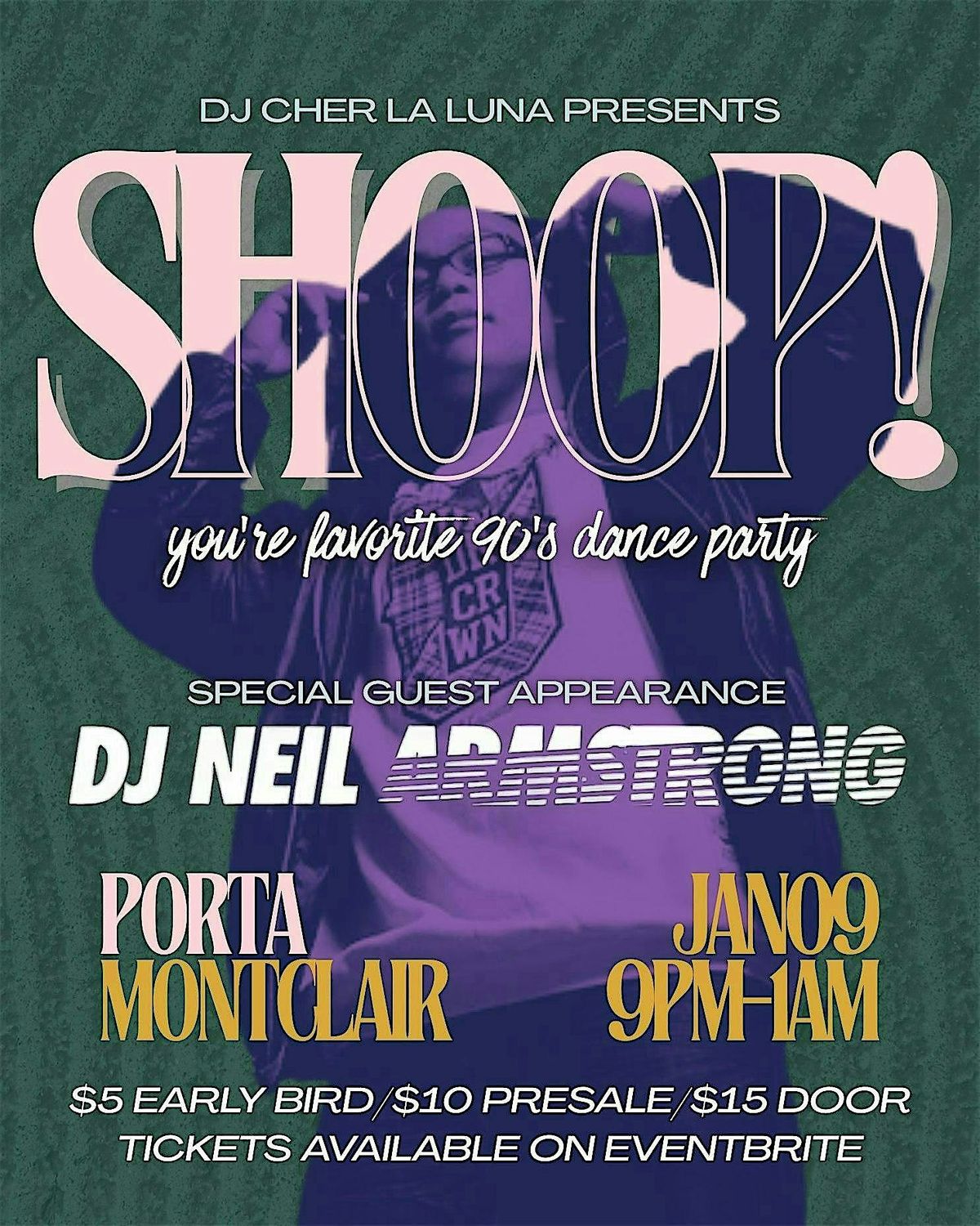 SHOOP! 90'S R&B + Hip-Hop Dance Party w\/ Special Guest DJ Neil Armstrong