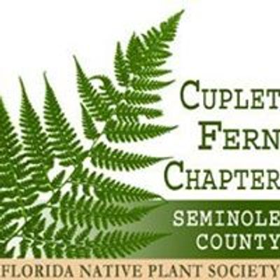 Cuplet Fern Chapter of the Florida Native Plant Society