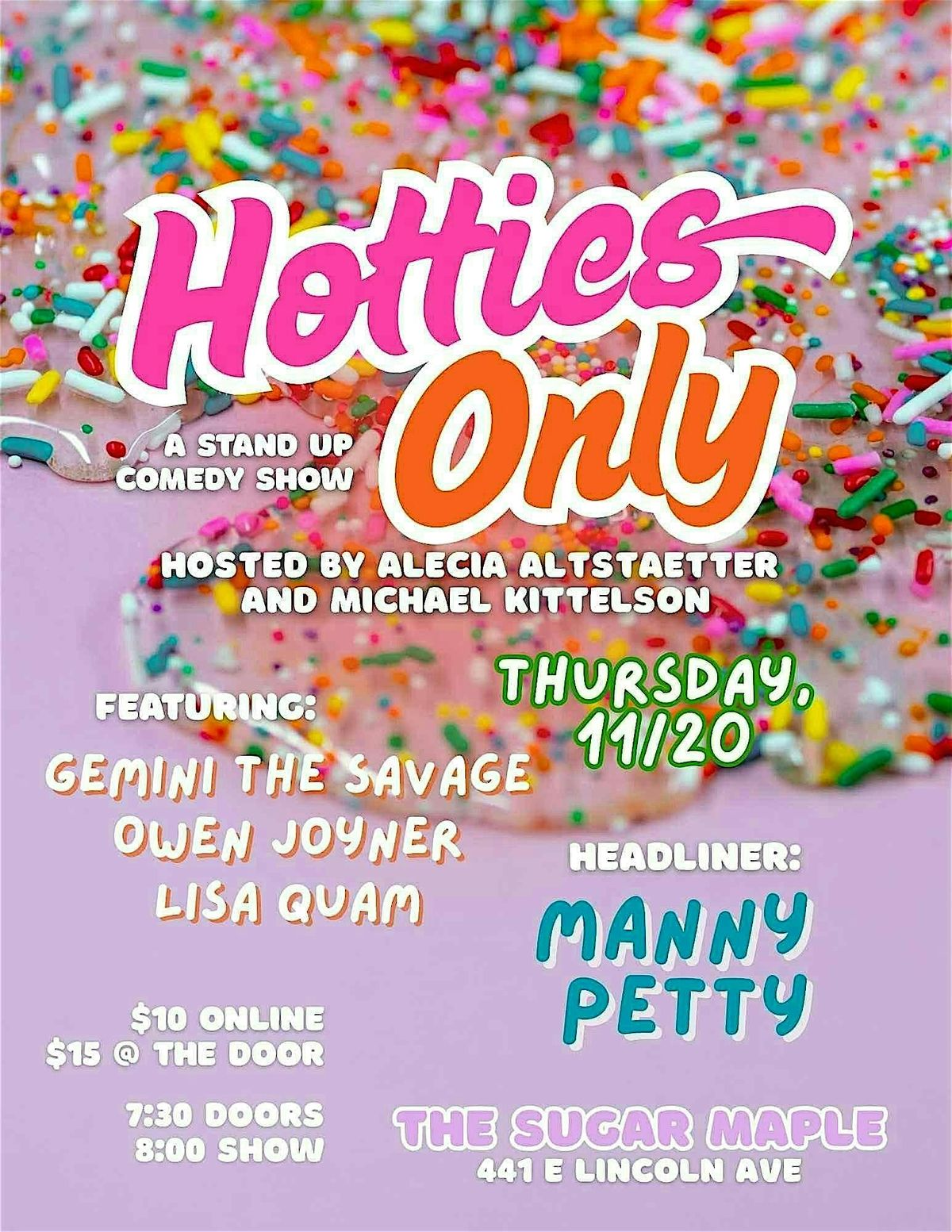 Hotties Only Standup Comedy: Manny Petty at The Sugar Maple
