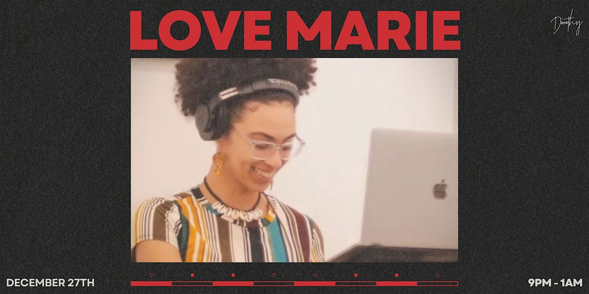 Love Marie at Dorothy