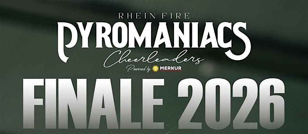 Rhein Fire PYROMANIACS powered by MERKUR - Tryout 2026