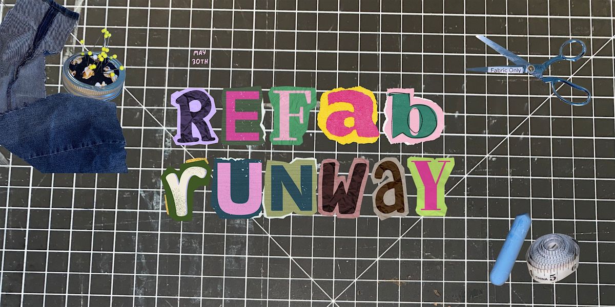 Refab Refab Runway 2026 at Providence Public Library on 30th May, 2026