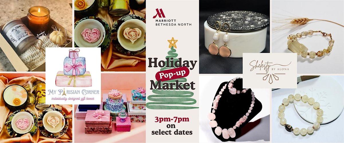 Holiday Pop-up Market at The Bethesda North Marriott Hotel