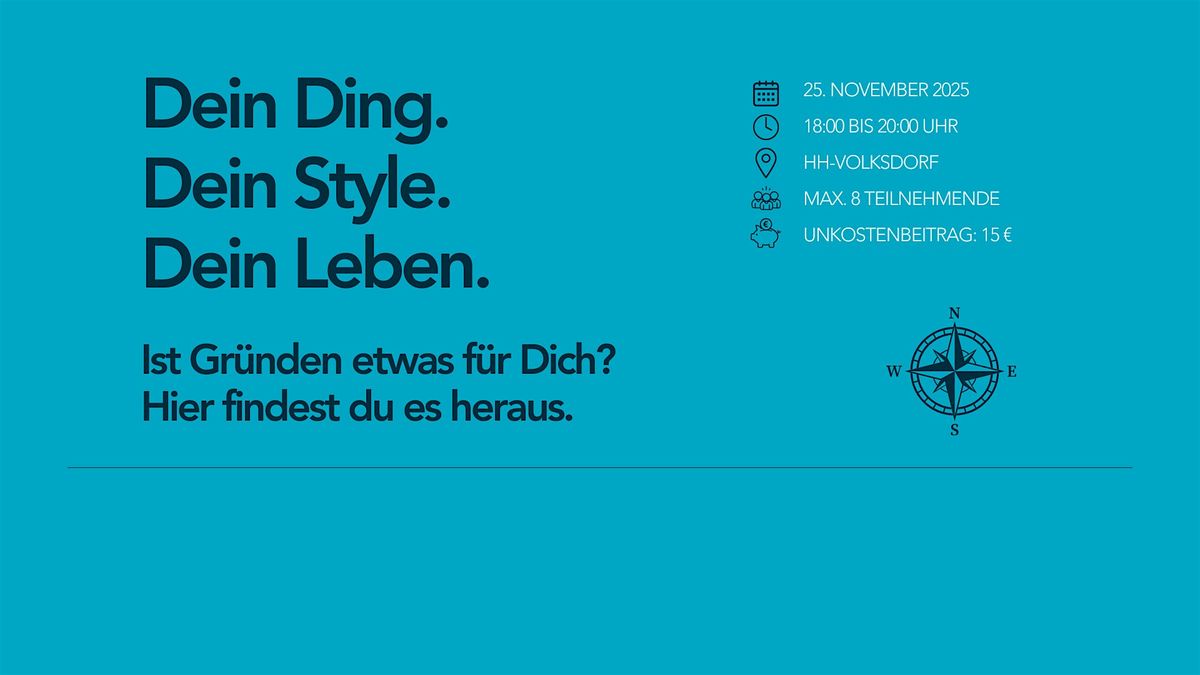 Dein Ding. Dein Style. Dein Leben. Ist Gr\u00fcnden etwas f\u00fcr Dich?