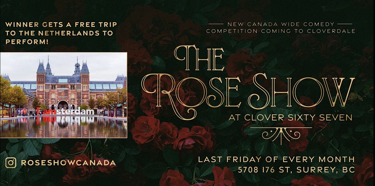 Rose Show Comedy Competition - Interactive!