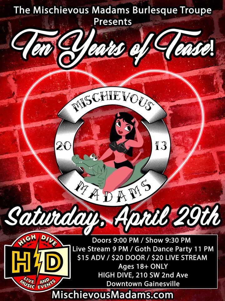4/29 The Mischievous Madams Burlesque Troupe presents 10 Years of Tease