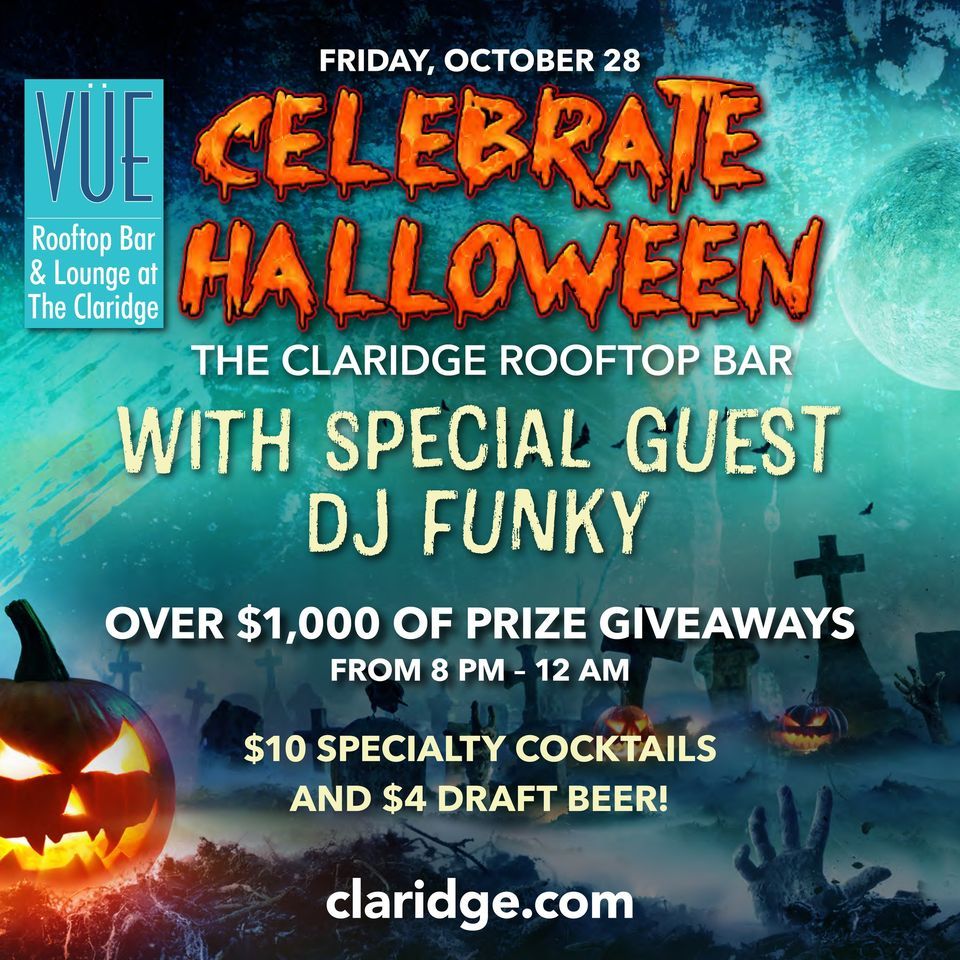 Celebrate Halloween with DJ Funky The VUE Rooftop Bar VÜE Rooftop