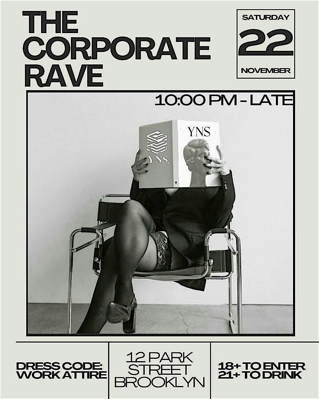 The Corporate Rave