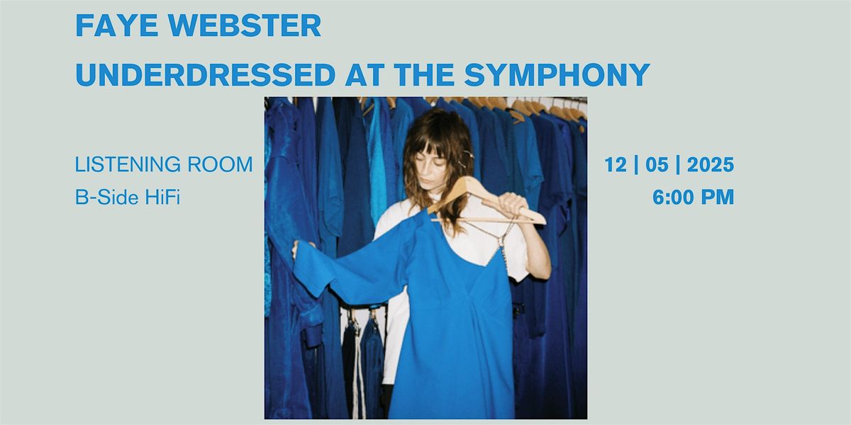 Faye Webster: Underdressed at the Symphony