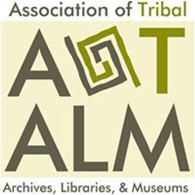 Association of Tribal Archives, Libraries, and Museums