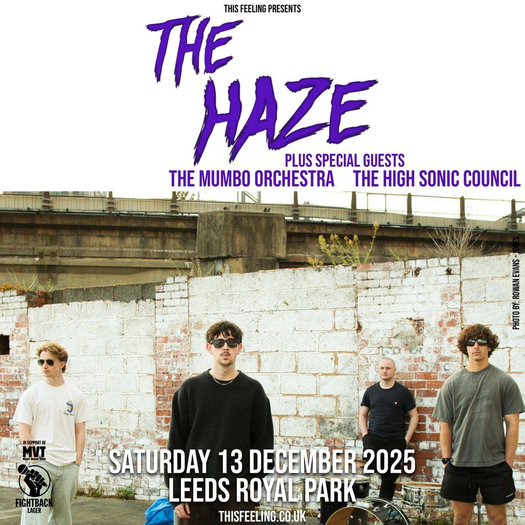 The Haze - Leeds
