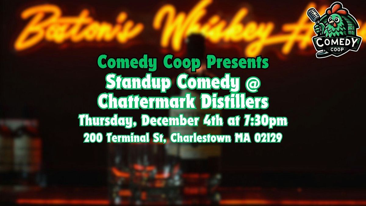 Comedy Coop Presents: Stand Up Comedy @ Chattermark Distillers