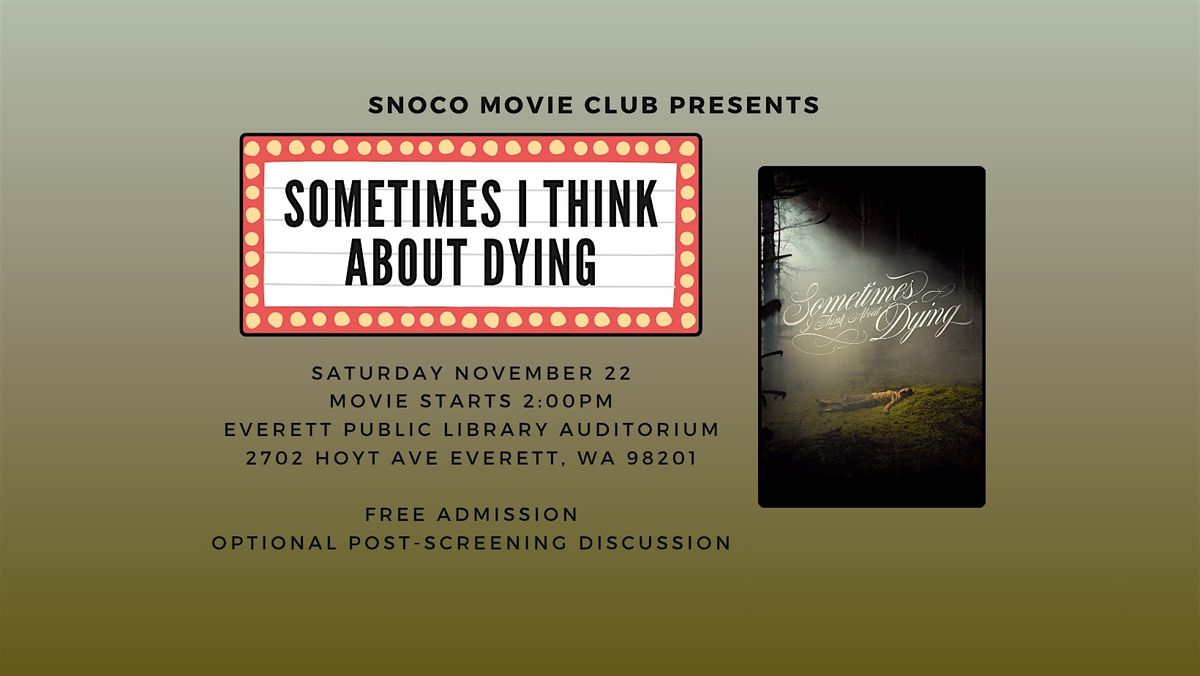 Movie Screening & Discussion - Sometimes I Think About Dying (2023)