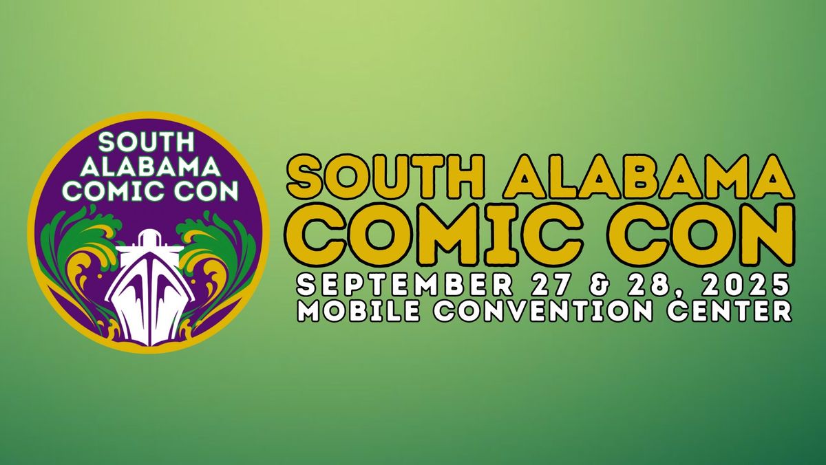 South Alabama Comic Con - Sunday