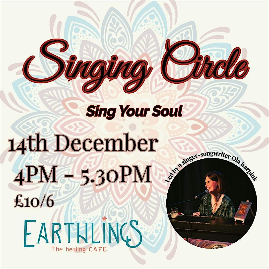 Singing Circles: Sing Your Soul