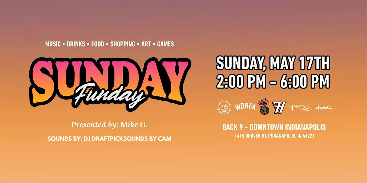 Sunday Funday - May 2026