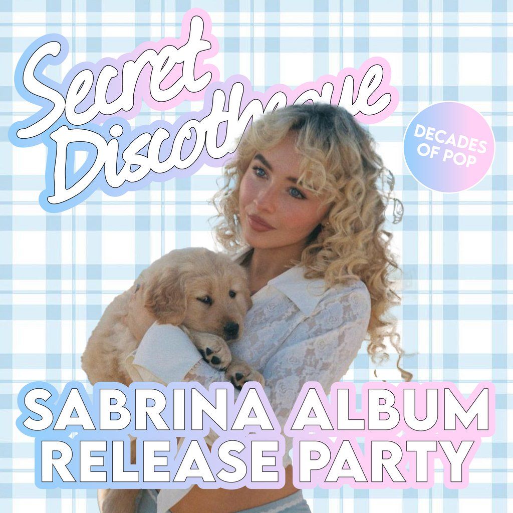 Secret Discotheque @ CHALK | Sabrina Carpenter Special