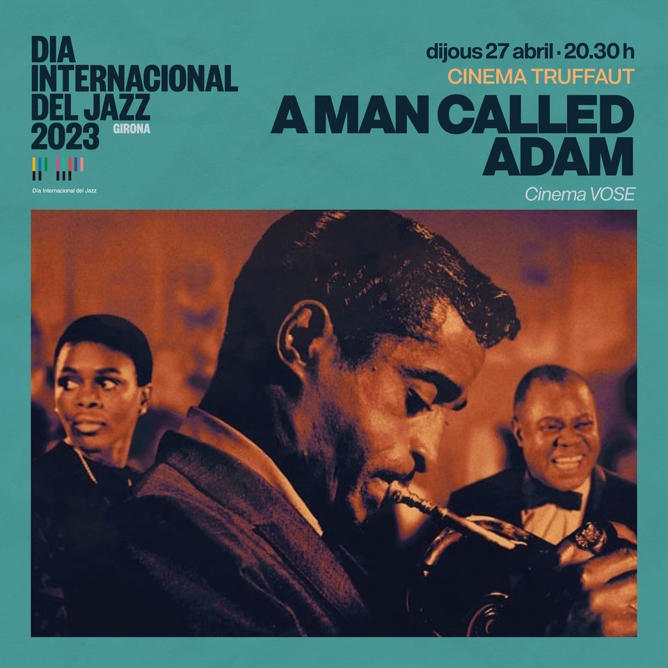 A Man Called Adam - Dia Internacional del Jazz at Cinema Truffaut ...
