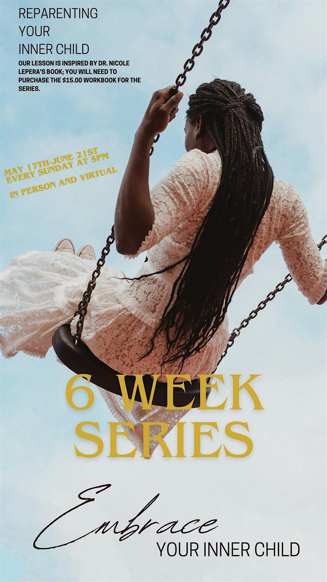 Reparenting Your Inner Child: 6 Week Series