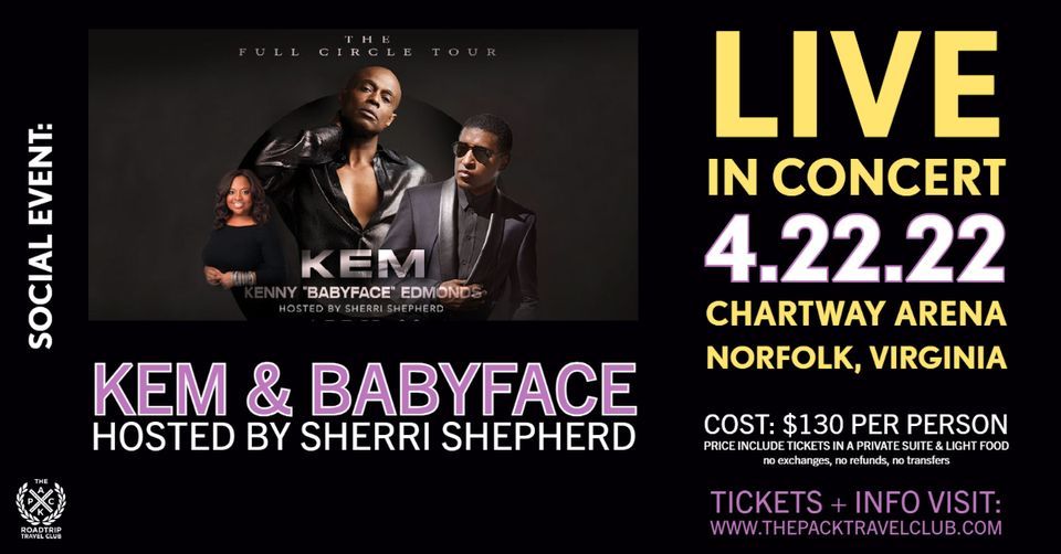 KEM & Babyface - The Full Circle Tour Concert