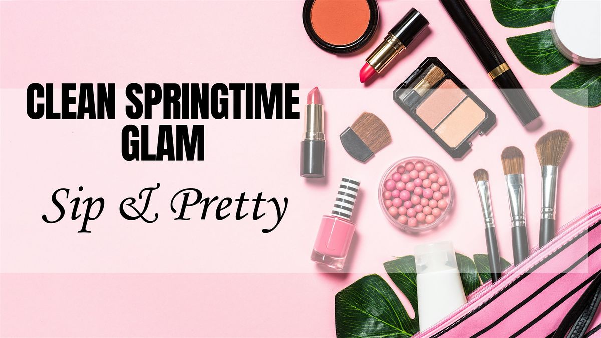 Spring Time Glam Clean Springtime Glam Makeup Tutorial Class (Baltimore County, MD) at ...