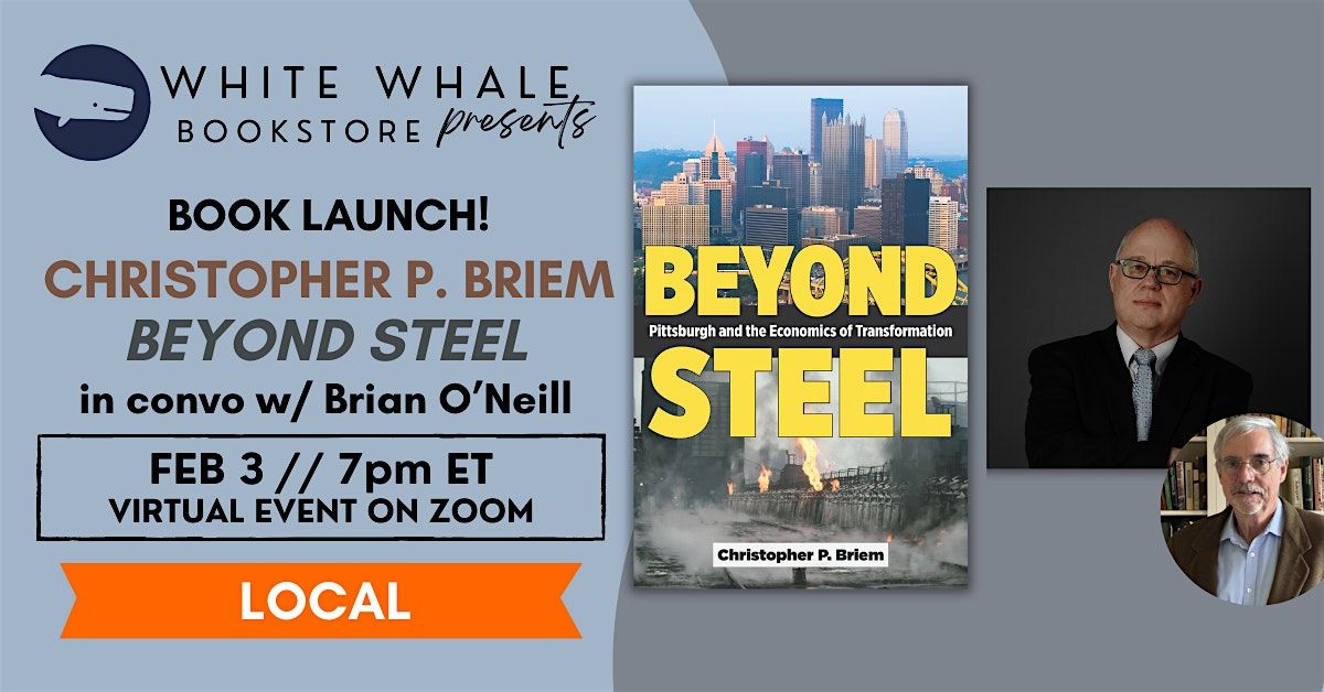 Book Launch! "Beyond Steel" by Christopher P. Briem with Brian O\u2019Neill