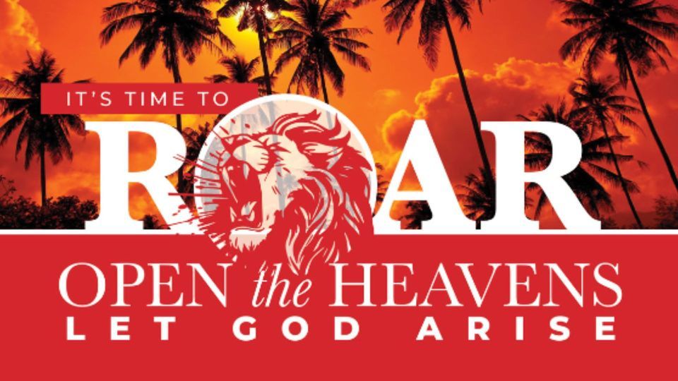 ROAR Open the Heavens Conference Champions Church, Winter Haven, FL