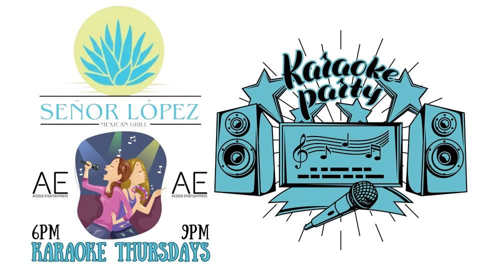 Señor López Karaoke Thursday | 1030 W College St, Pulaski, TN 38478 ...
