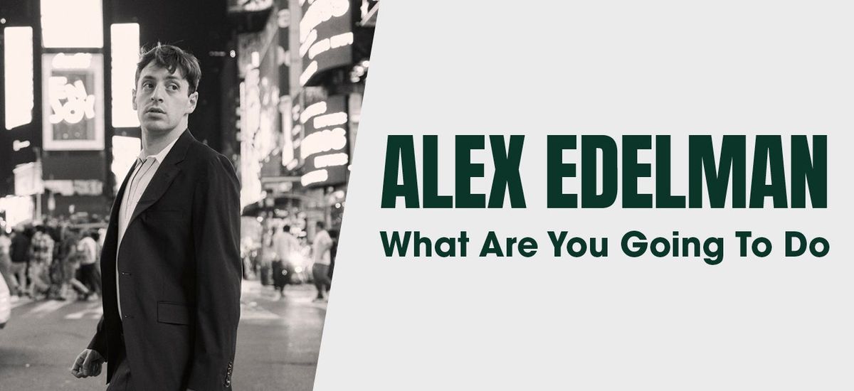 Alex Edelman at Wilma Theater Philadelphia