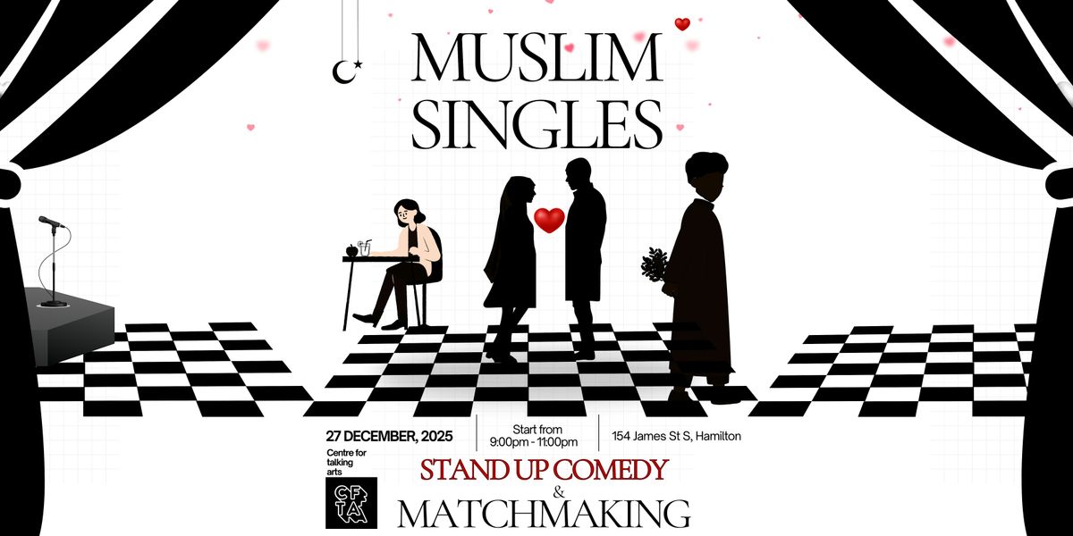 MUSLIM SINGLES COMEDY SHOW & MATCHMAKING