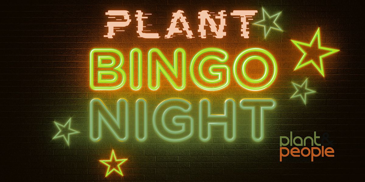 Plant Bingo Night
