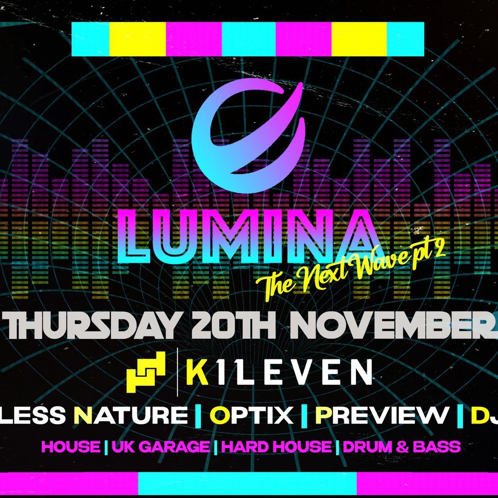 Lumina - The Next Wave pt 2