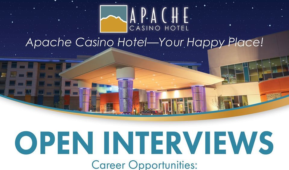 Open Interviews At Apache Casino Hotel 4\/19\/2022