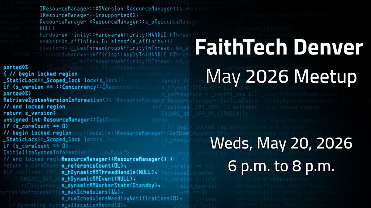 FaithTech Denver May 2026 Meetup