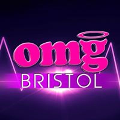 OMG Bristol