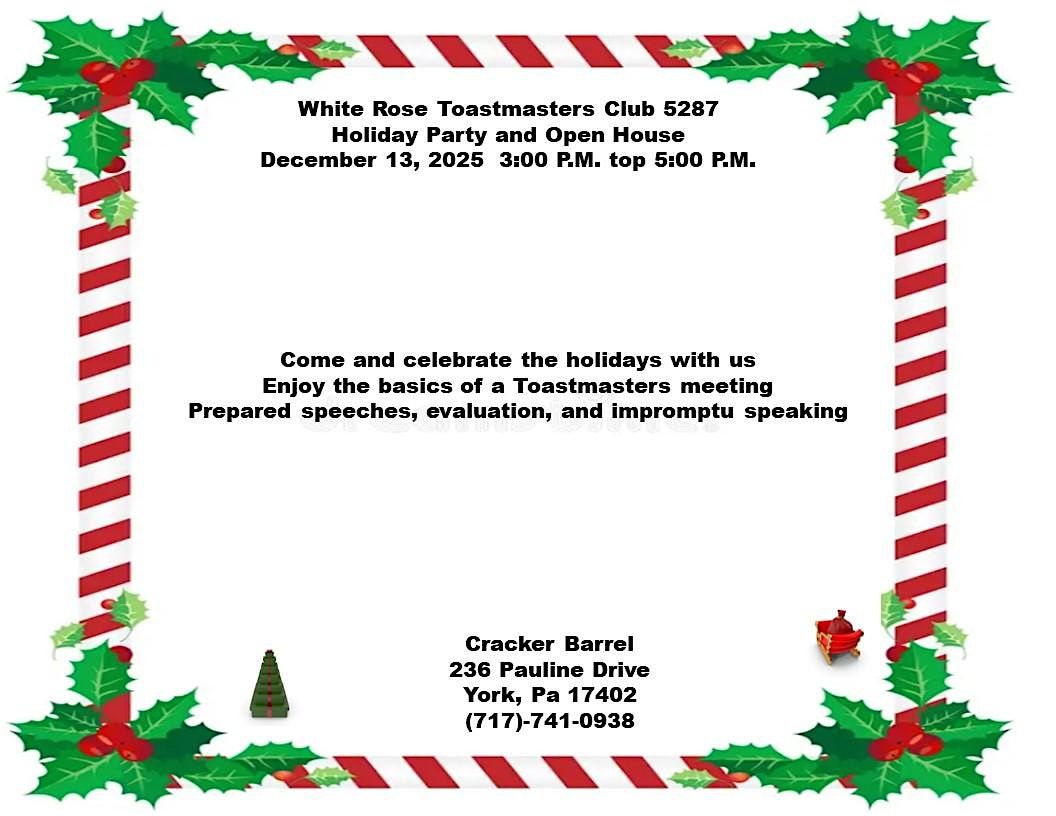 White Rose Toastmasters Holiday Party and Open House