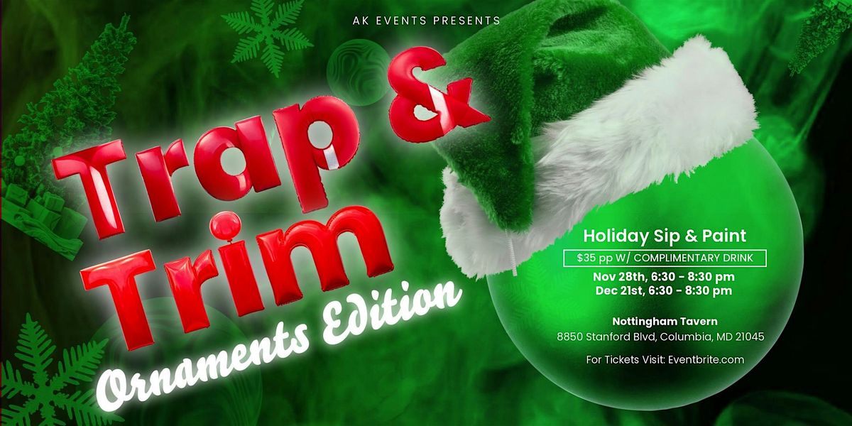 Trap and Trim: Holiday Sip and Paint