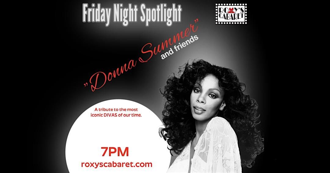 Roxy's Cabaret Presents: Donna Summer and Friends