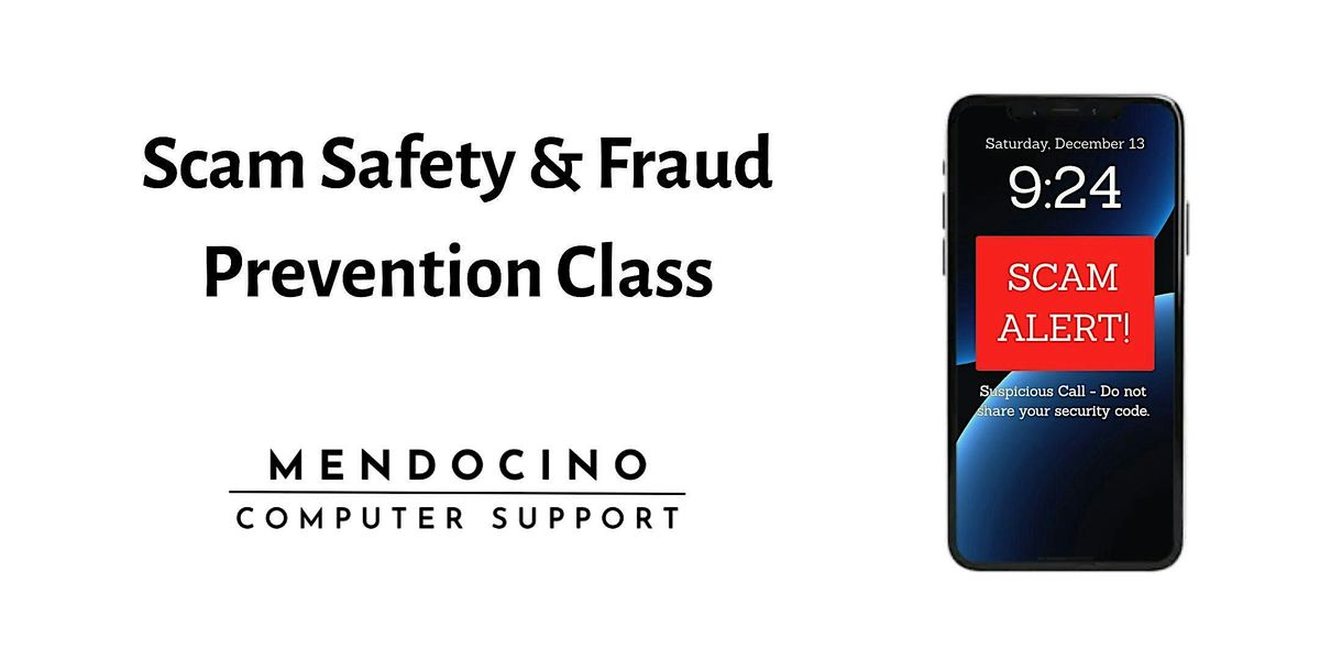 Scam Safety & Fraud Prevention Class